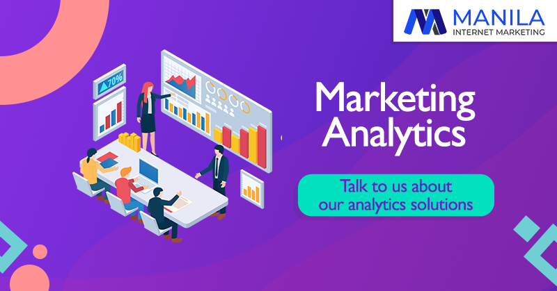 Marketing Analytics - Manila Internet Marketing